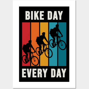 Bike Day Everyday Posters and Art